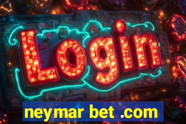 neymar bet .com